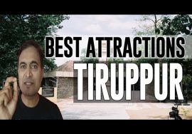 Best Attractions and Places to See in Tiruppur, India