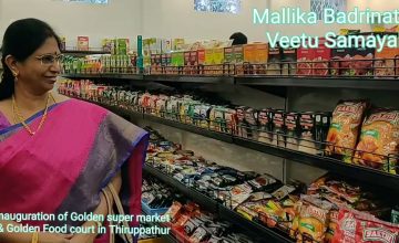 VLog -Inauguration of Golden Super market and Golden Food court in Thiruppathur Mallika Badrinath