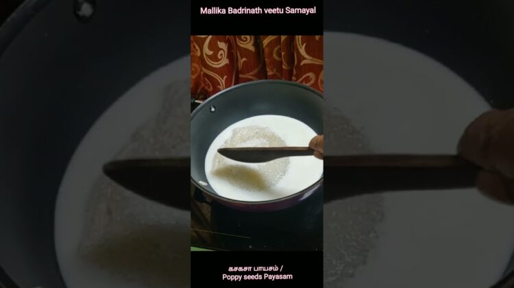 #Shorts 415Gasa Gasa payasam with beginners tips Vysya s special. கசகசா பாயசம் (Poppy seeds payasam)