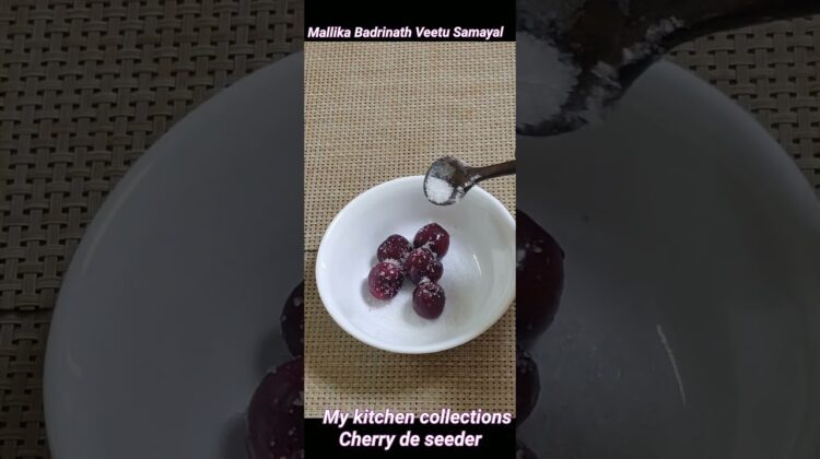 shorts418-My kitchen collections Small gadgets-1Cherry De seeder( செர்ரிப்பழ கொட்டை எடுக்கும் கருவி)