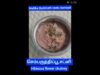 Shorts 468 செம்பருத்திப்பூ சட்னி / Hibiscus flower chutney – Protein rich chutney